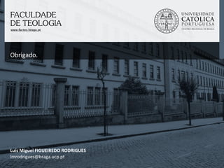 Luís Miguel FIGUEIREDO RODRIGUES [email_address] Obrigado. 