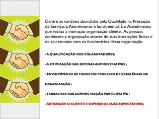 Qualidade na Prestação de Serviço como diferencial competitivo no ...