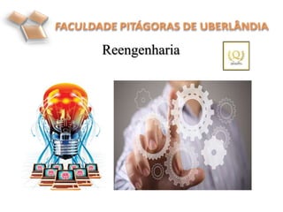 Reengenharia
.
 