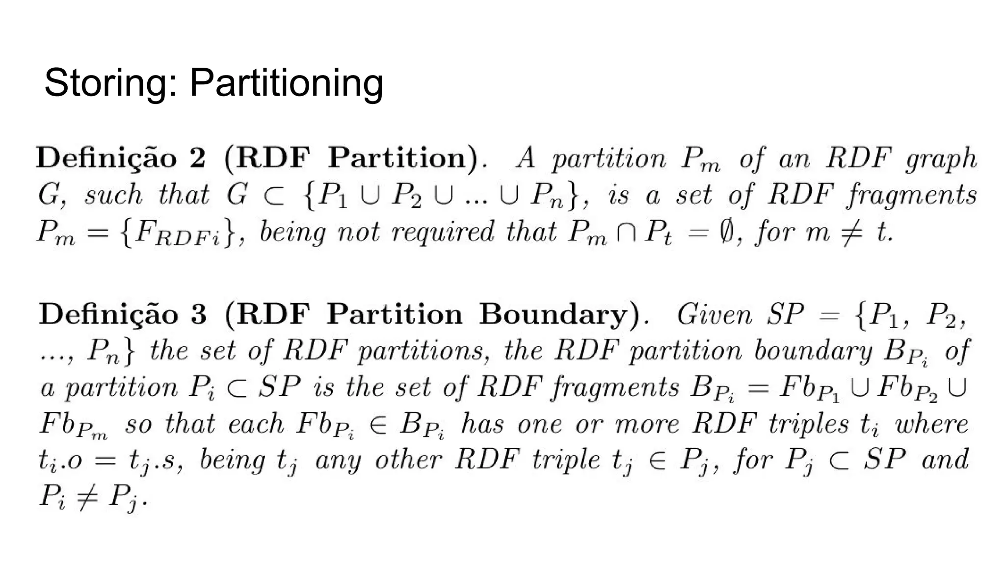 Storing: Partitioning 