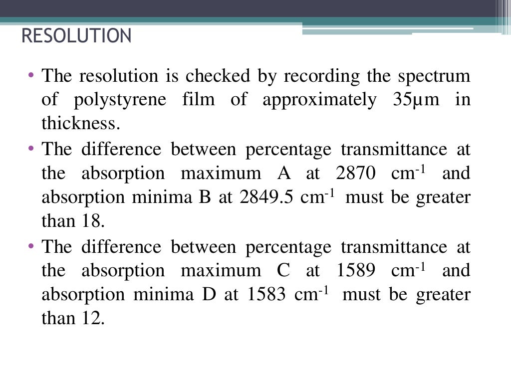 QUALIFICATION OF UVVISIBLE SPECTROPHOTOMETER, FTIR, DSC, HPLC