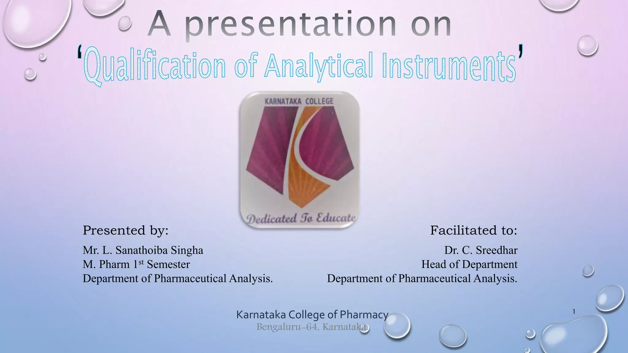 Qualification of analytical instruments PPT