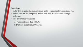 Prep Run Gc QUALIFICATION OF GAS CHROMATOGRAPHY.pptx