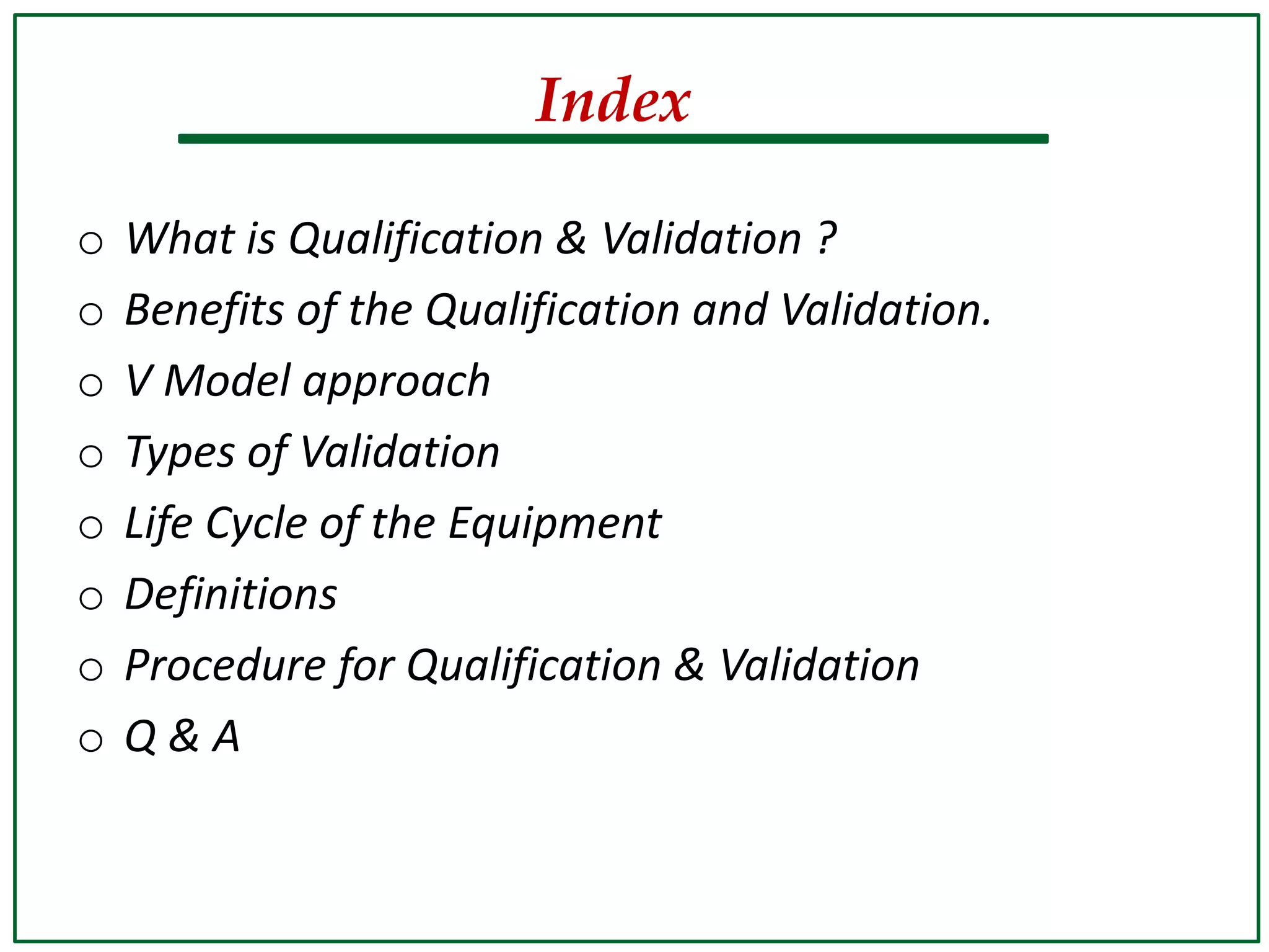 Pharmaceutical Qualification & Validation | PPTX