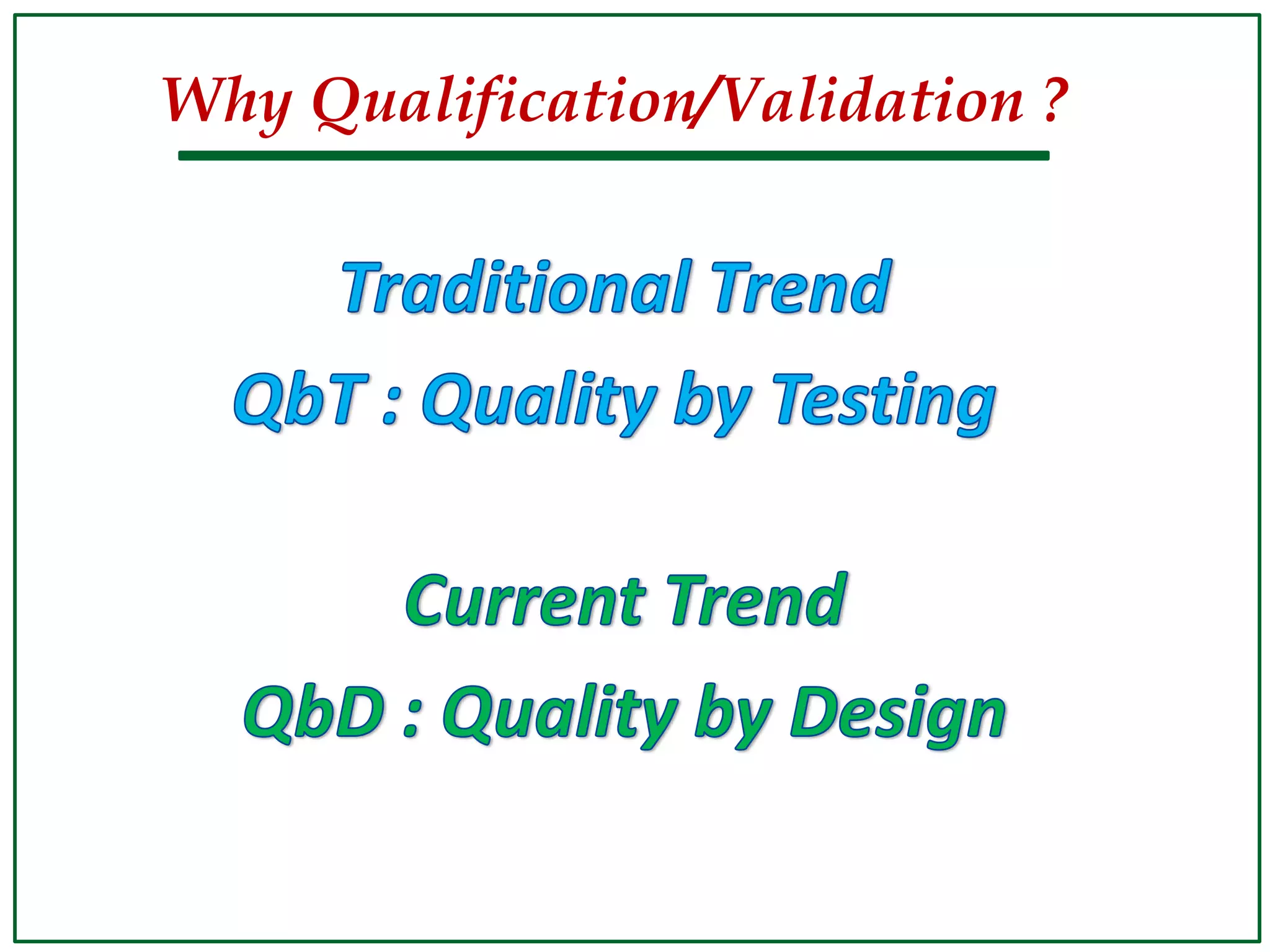 Pharmaceutical Qualification & Validation | PPTX