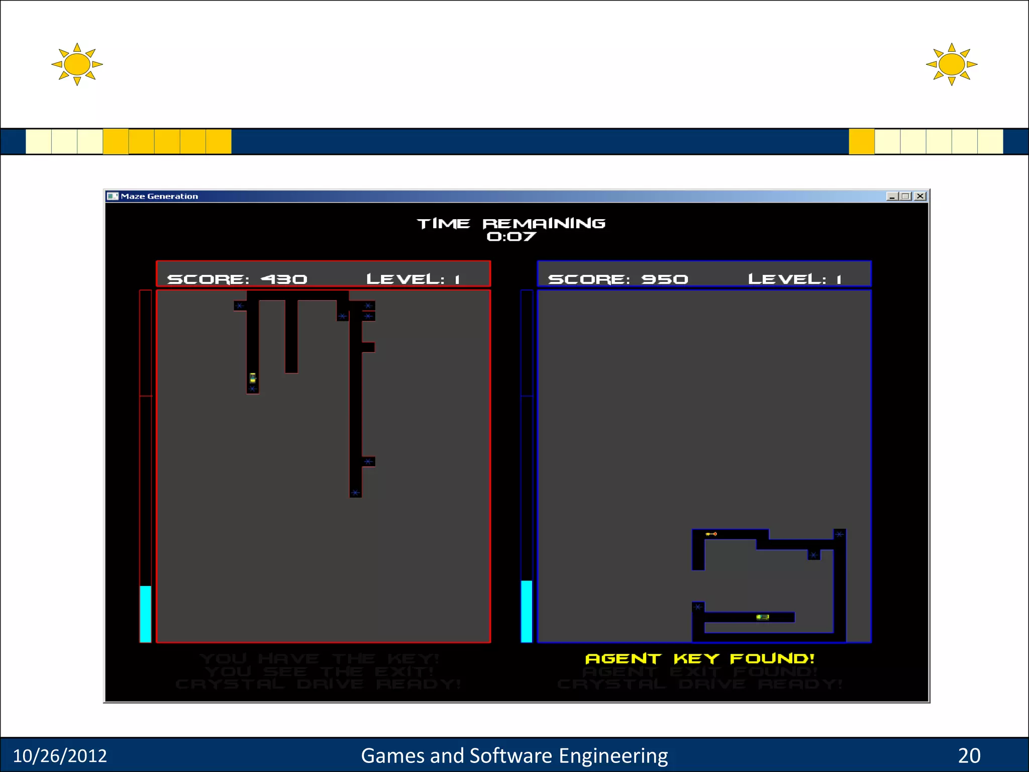 10/26/2012 Games and Software Engineering 20
 
