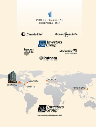 os
wer Financial Corporation
lish
MONTRÉAL
TORONTO
DUBLIN
HONG KONG
WINNIPEG
 