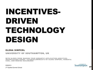 Incentives-driven technology design Slide 1