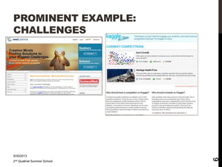 9/30/2013
2nd Qualinet Summer School

6

PROMINENT EXAMPLE:
CHALLENGES

 