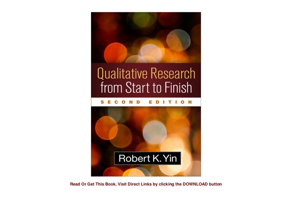 qualitative research from start to finish by robert k. yin