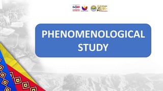 PHENOMENOLOGICAL
STUDY
 