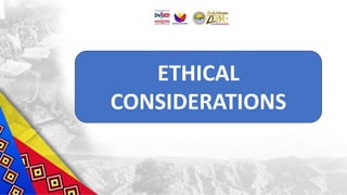ETHICAL
CONSIDERATIONS
 