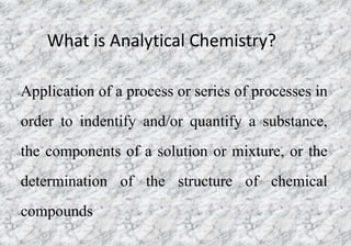 Qualitative and quantitative chemical analysis | PPTX