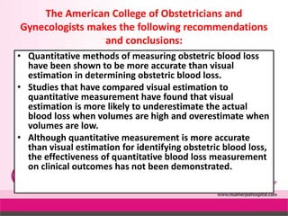 Qualitative blood loss in obstetric hemorrhage by dr alka mukherjee ...