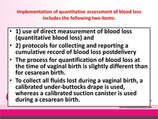 Qualitative blood loss in obstetric hemorrhage by dr alka mukherjee ...