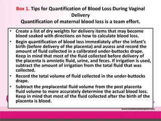 Qualitative blood loss in obstetric hemorrhage by dr alka mukherjee ...