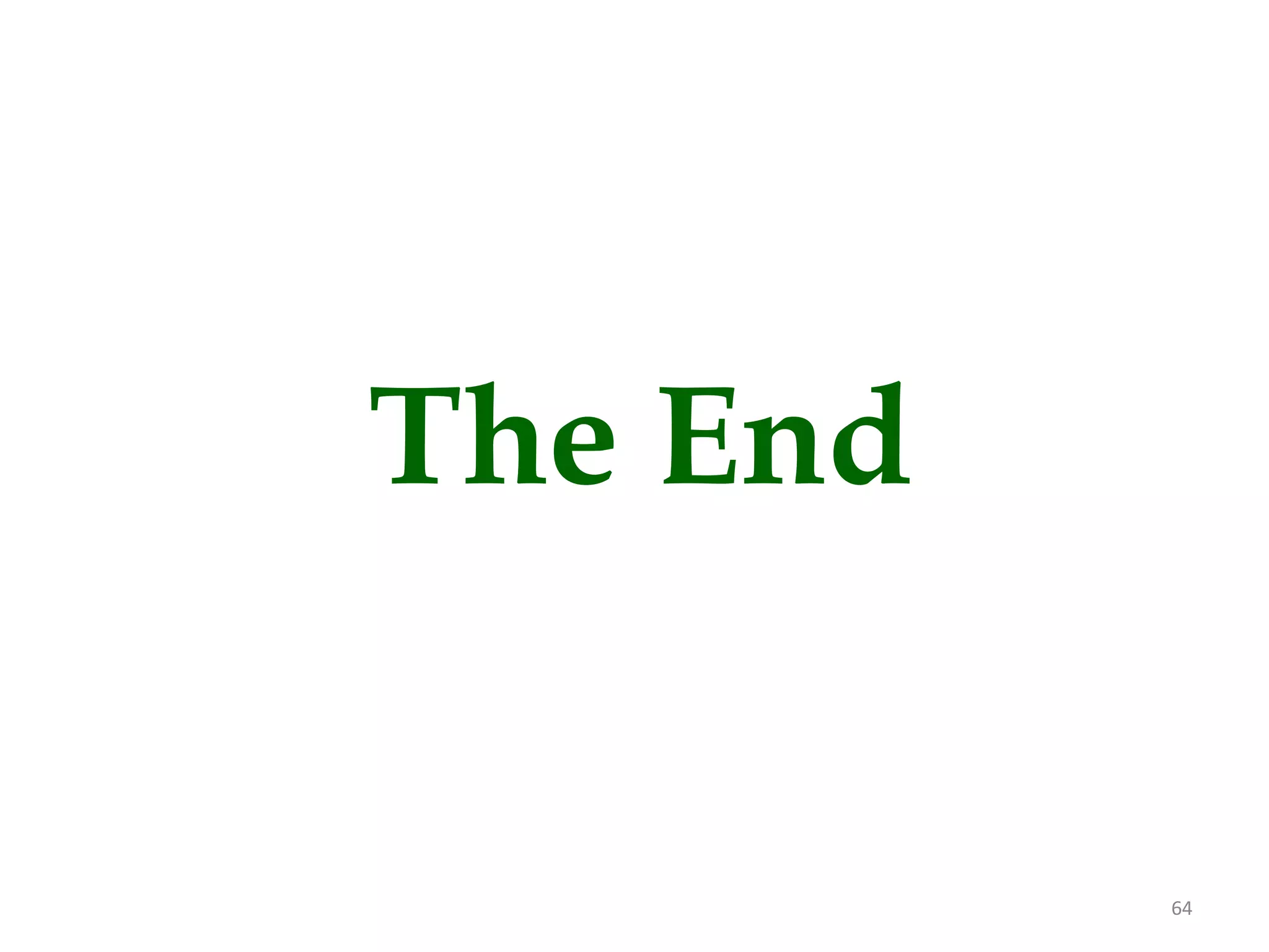 The End


          64
 