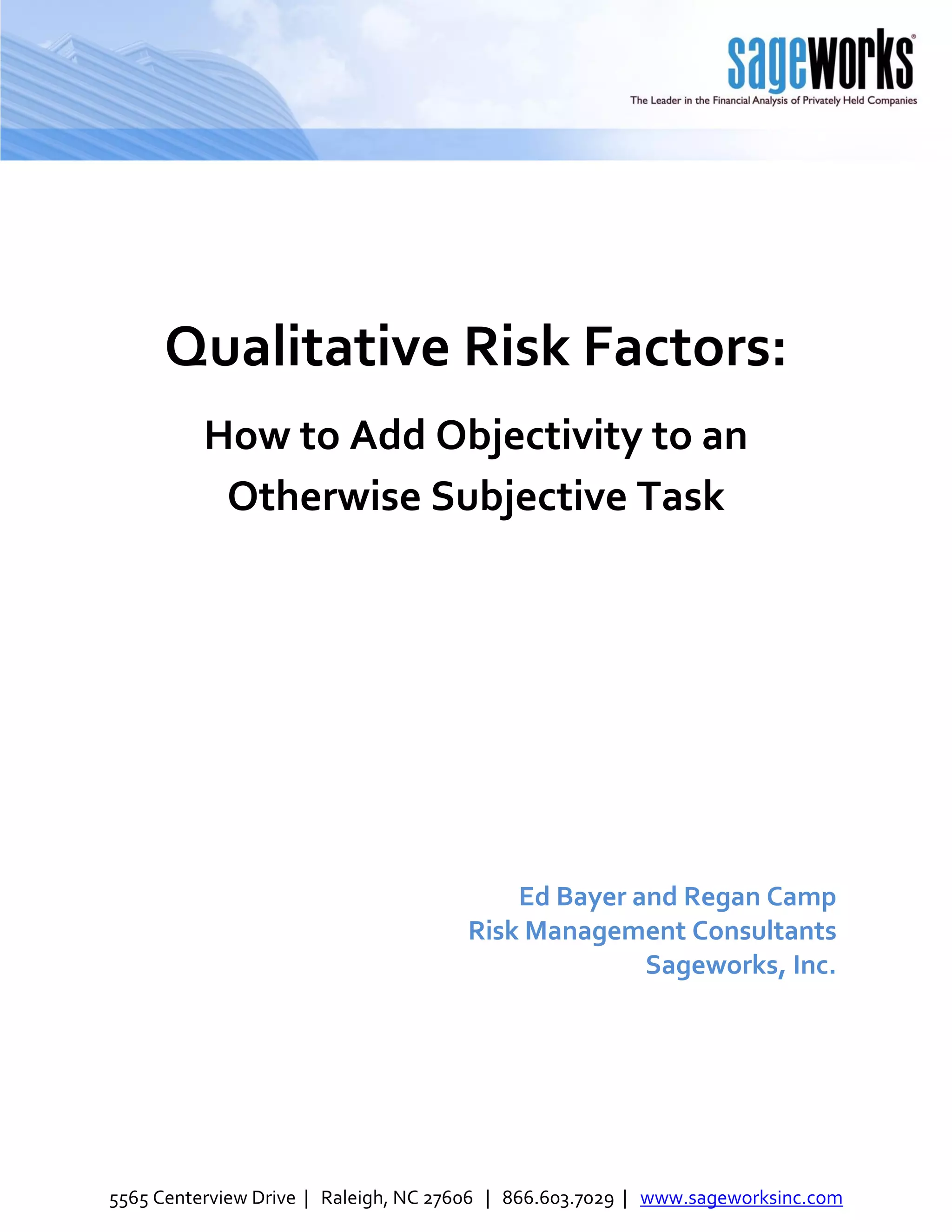 Qualitative Risk Factors: How to Add Objectivity to an Otherwise ...