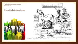 For further discussion/queries:
Write me on
drismailzubair@gmail.com
37
 