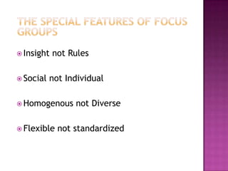  Insight   not Rules

 Social   not Individual

 Homogenous     not Diverse

 Flexible   not standardized
 