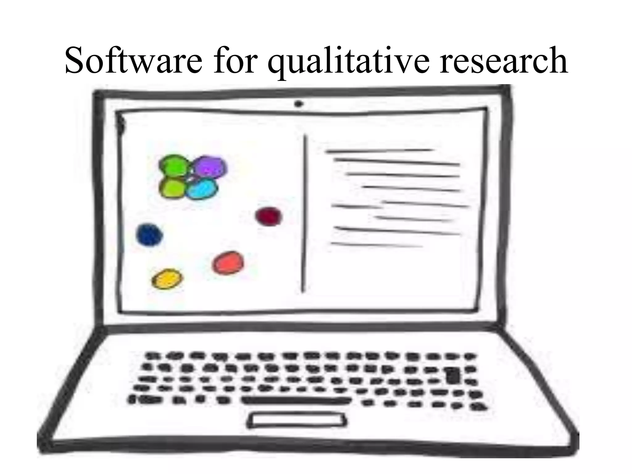 Software for qualitative research
 