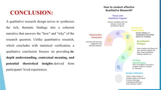 Qualitative Study Conclusion Example QUALITATIVE RESEARCH DESIGNS PPT.pptx Dr. Kathyayini N B | PPTX