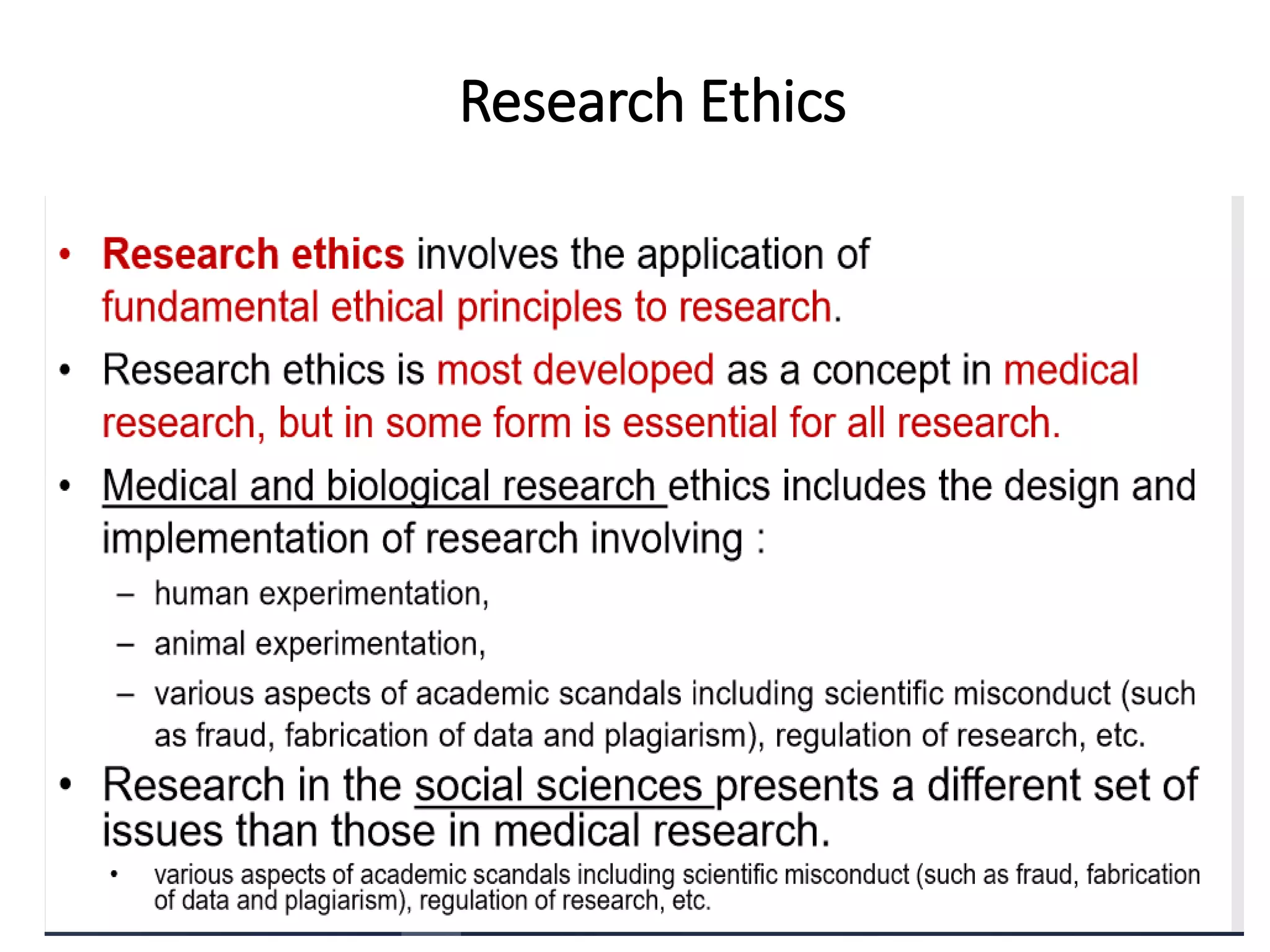 Research Ethics
 