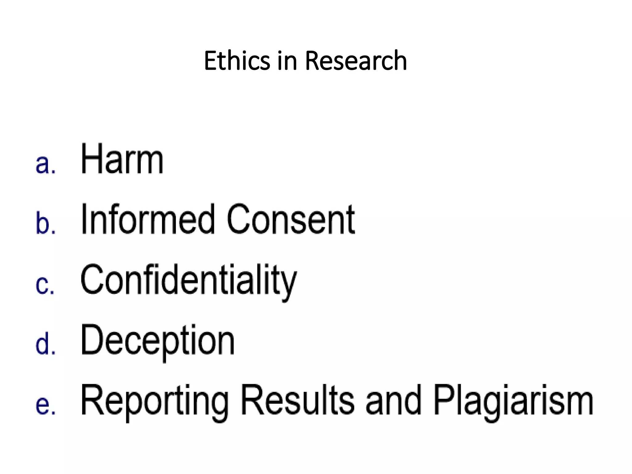 Ethics in Research
 