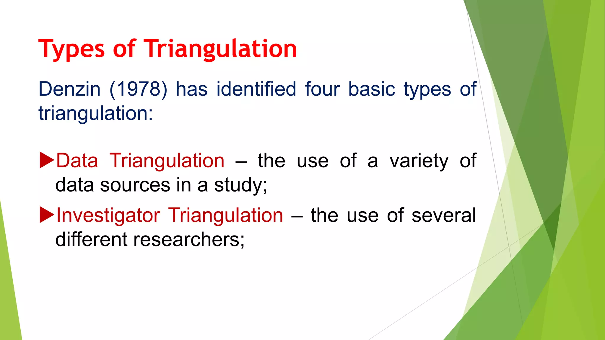Triangulation Types Qualitative research, types, data collection and analysis | PPTX