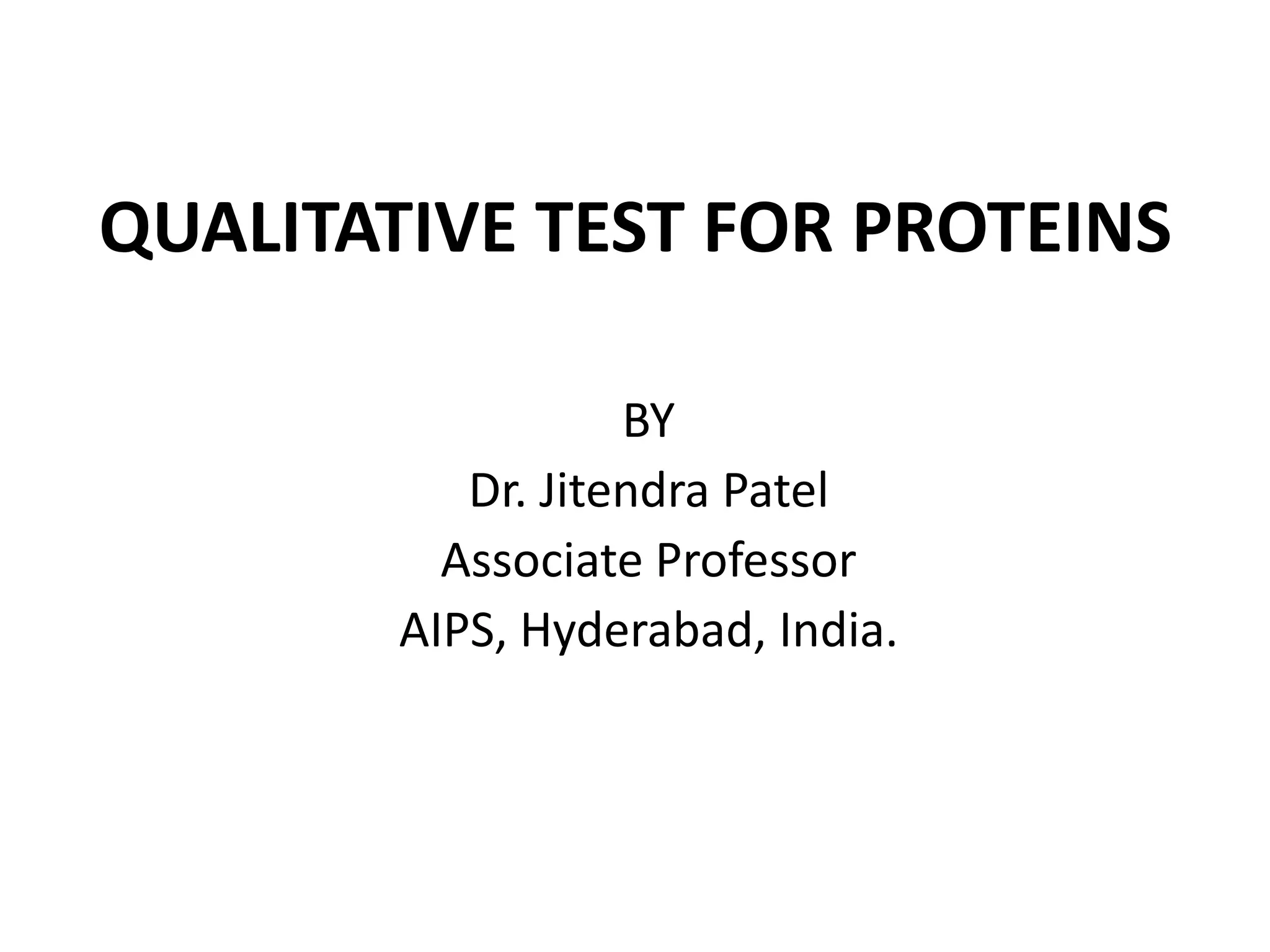 Qualitative test for proteins PPT