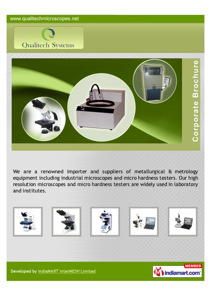 We are a renowned importer and suppliers of metallurgical & metrologyequipment including industrial microscopes and micro ...