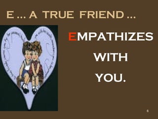True Friend Qualities Qualities Of A True Friend | PPS