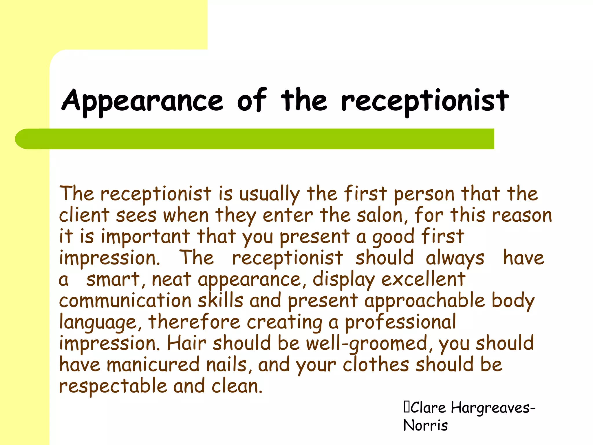 Qualities and duties of a receptionist ppt