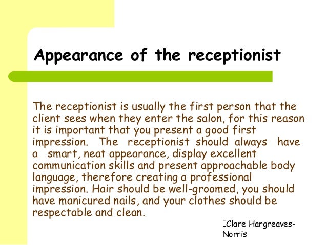 Qualities and Duties of a Receptionist Qualities and Duties of a Receptionist