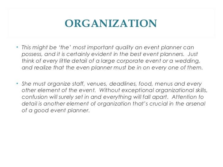 good organization skills