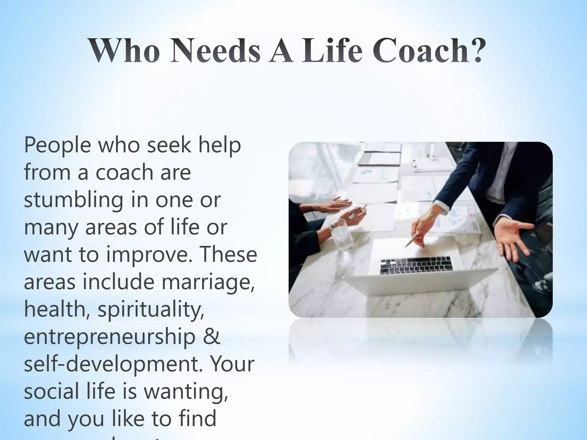 What Qualities Make A Good Life Coach Qualities of a Good Life Coach – Karlacarbo.pptx