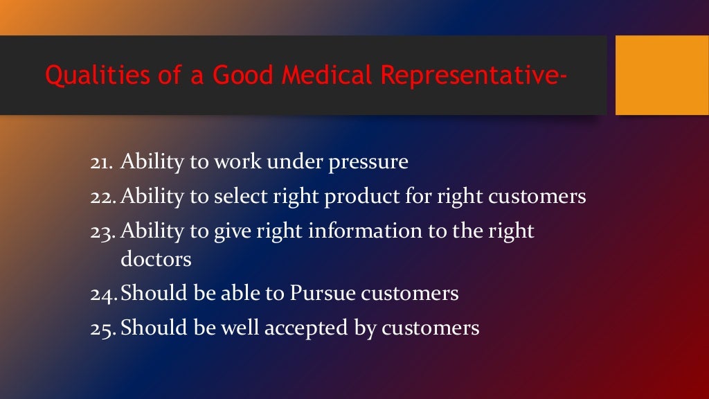 Qualities of a good Medical Representative