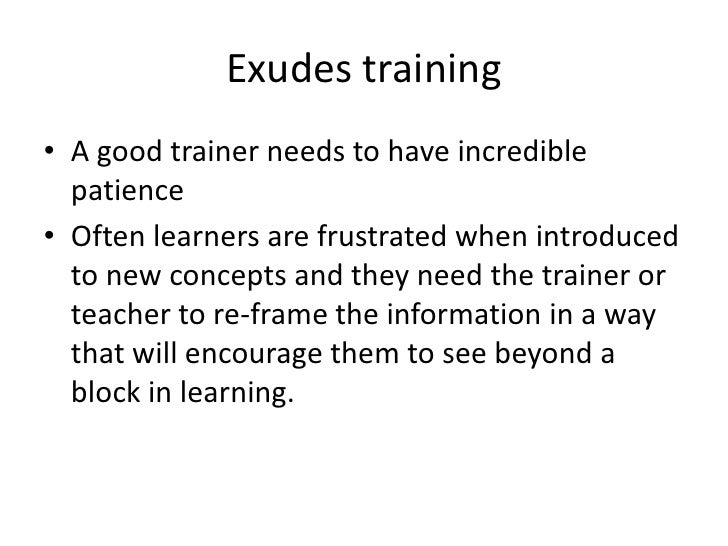Qualities of an excellent trainer