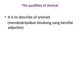 Qualiris Animal Qualities of animal and kinds of animals.pptx
