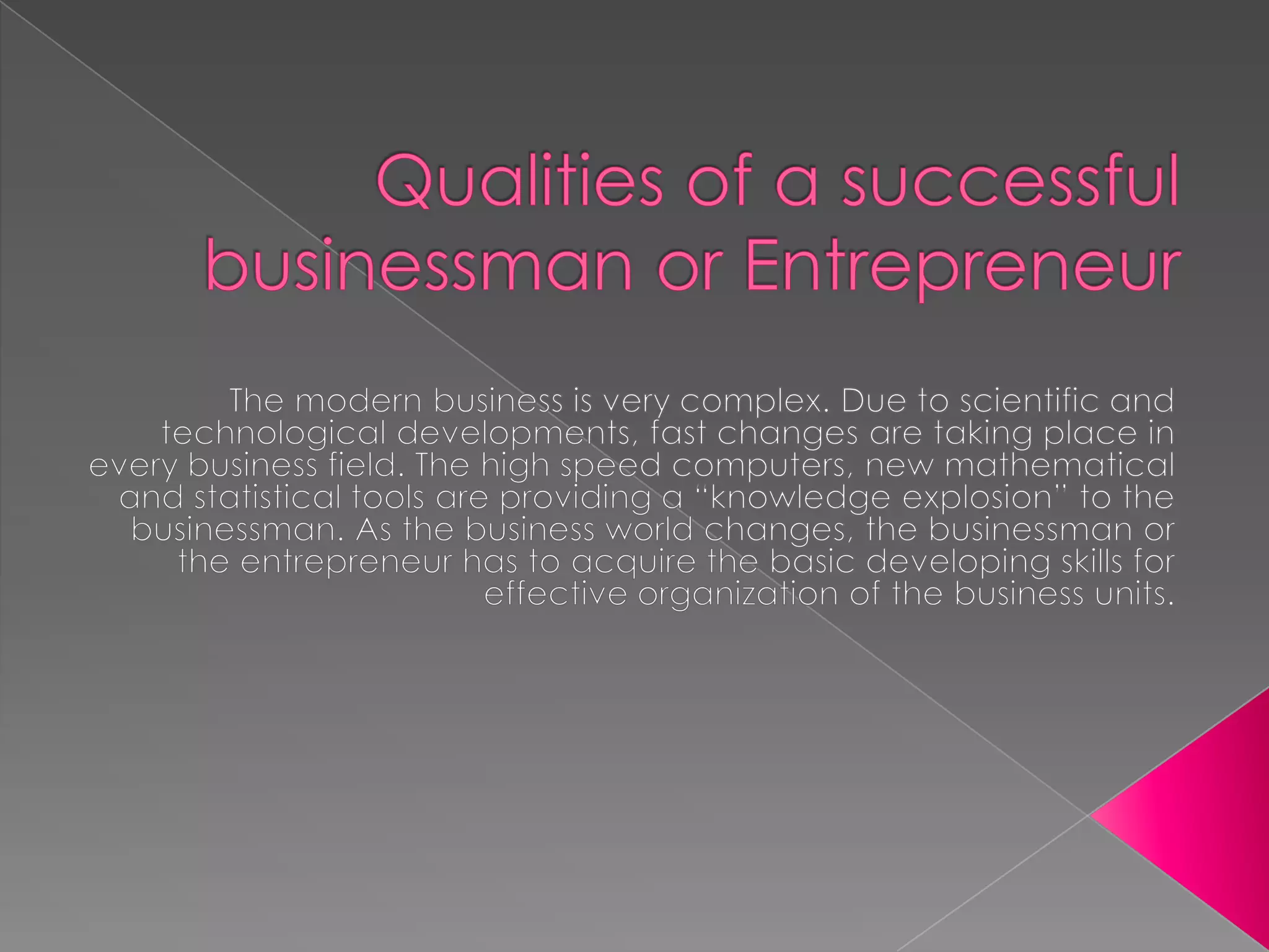 Qualities of a successful businessman or entrepreneur | PPTX