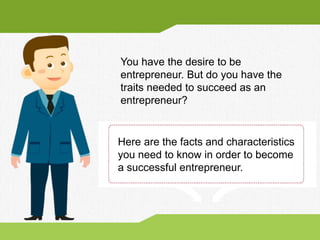 Characteristics of an Entrepreneur: Qualities Needed to Succeed