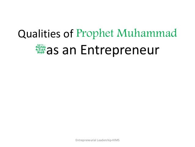 leadership principles of prophet muhammad The leadership process in islam according to the prophet muhammad ( saw ), leadership in islam is not reserved for a small the prophet muhammad. leadership principles of prophet muhammad The leadership process in islam according to the prophet muhammad ( saw ), leadership in islam is not reserved for a small the prophet muhammad.