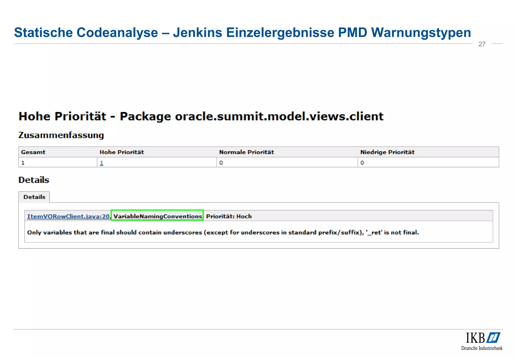 Statische Codeanalyse – Jenkins Einzelergebnisse PMD Warnungstypen
27
 