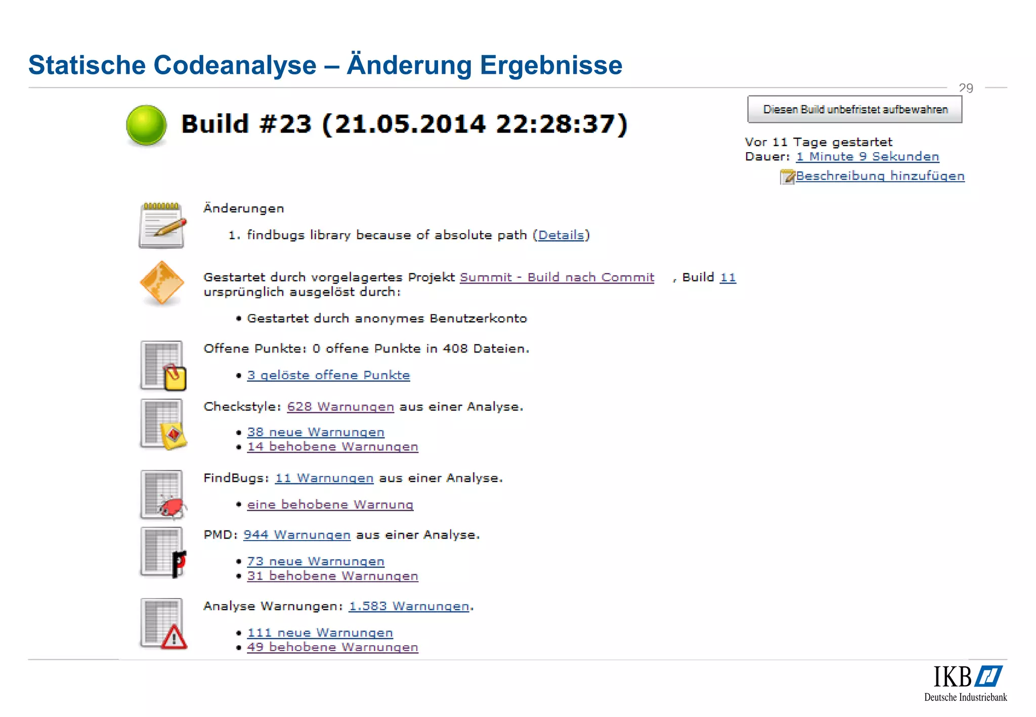 Statische Codeanalyse – Änderung Ergebnisse
29
 