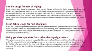 End bit usage for part changing:
In the cutting room, during layering cutters store end bits that are not layered in the l...