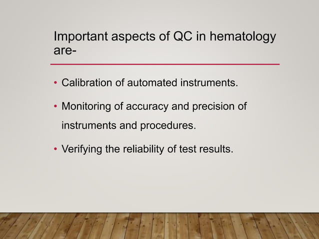 QUALITY control in hematology by Dr yogeeta Tanty.pptx