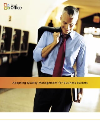 Adopting Quality Management for Business Success
 