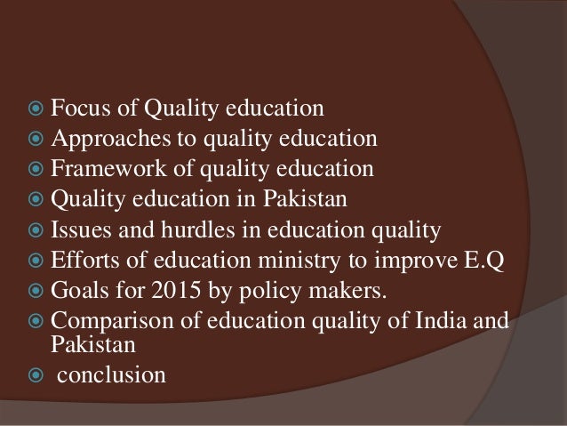 To Improve Education Focus On >> Quality Education To Improve Education Focus On >> Quality Education