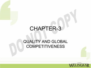 CHAPTER-3

QUALITY AND GLOBAL
 COMPETITIVENESS
 