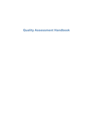 Quality Assessment Handbook
 